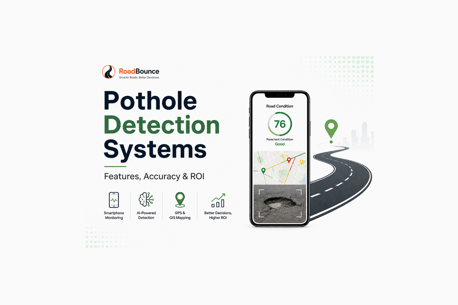 Pothole Detection Systems: Features, Accuracy & ROI